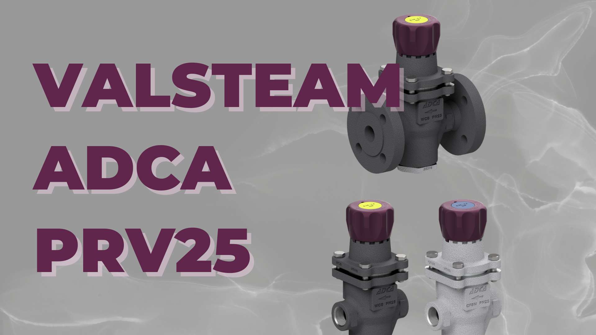 Van Giảm Áp Valsteam ADCA PRV25 – Giải Pháp Điều Chỉnh Áp Suất Hiệu Quả