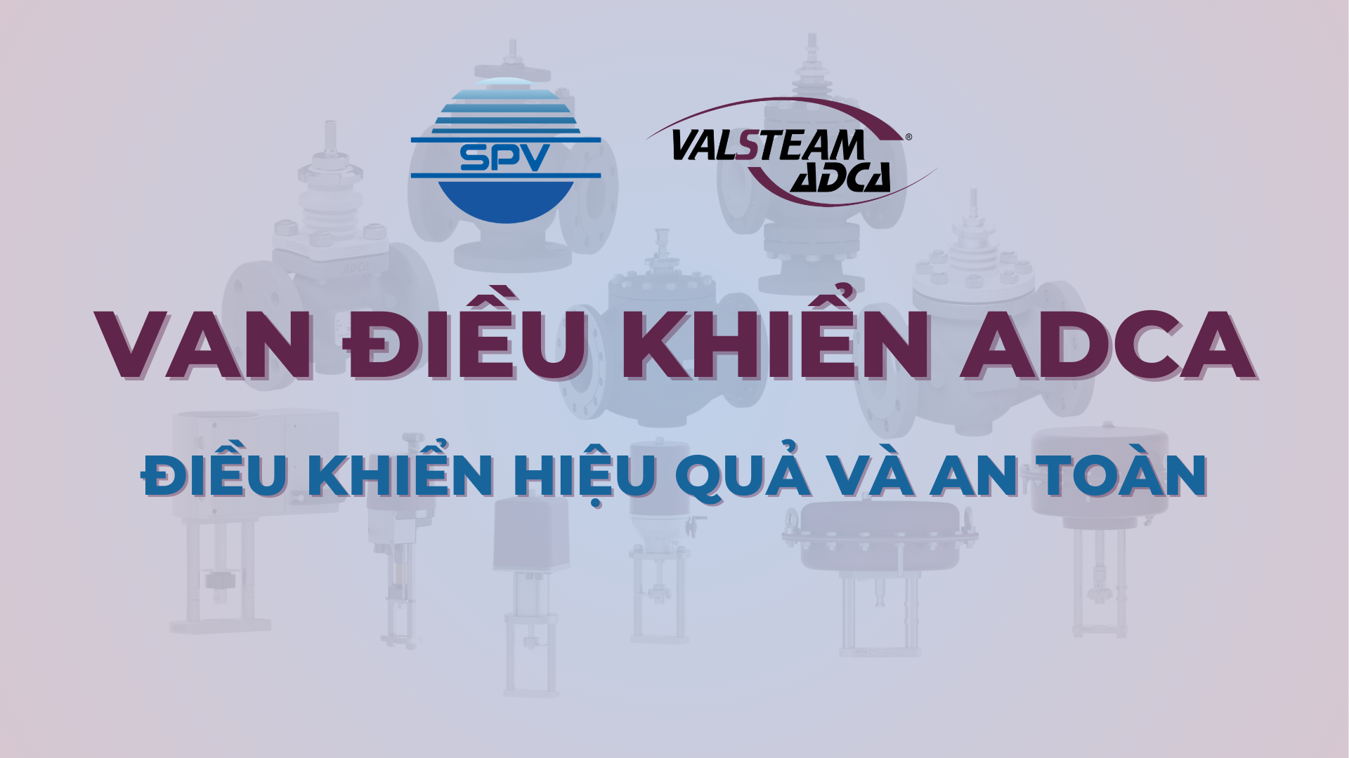 Van Điều Khiển ADCA: Điều Khiển Hiệu Quả và An Toàn