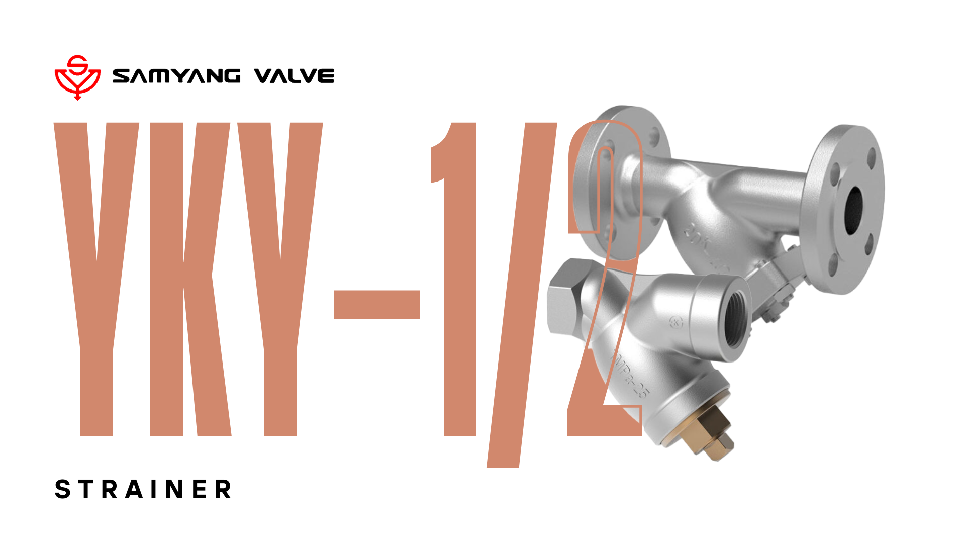 Lọc Y Samyang YKY-1, YKY-2